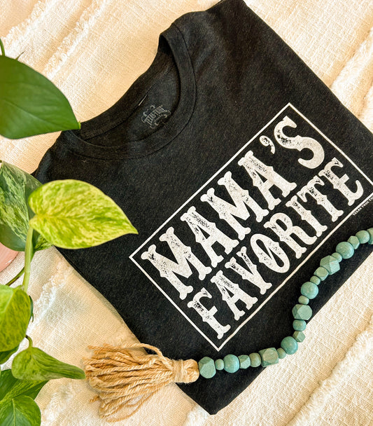 Mama's Favorite | Tee